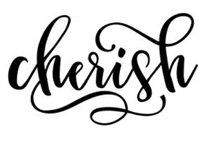 cherish